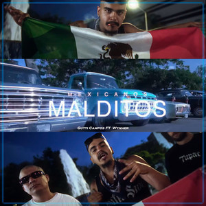 Mexicanos Malditos (Explicit)