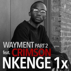 Wayment, Pt. 2(feat. Crimson)