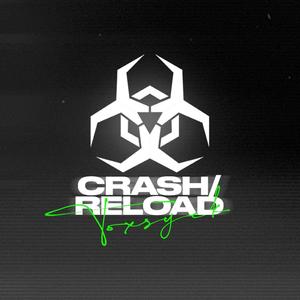 CRASH/RELOAD