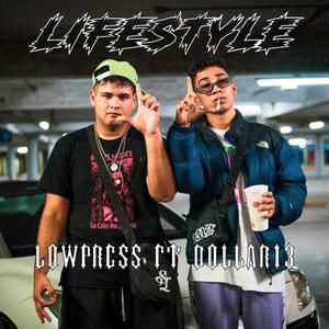 Lifestyle (feat. Dollar13) (Explicit)