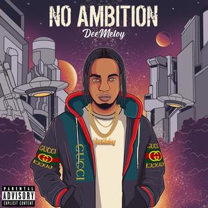 No Ambition (Explicit)