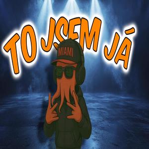 TO JSEM JÁ! (Explicit)