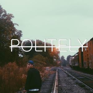 Politely (Explicit)