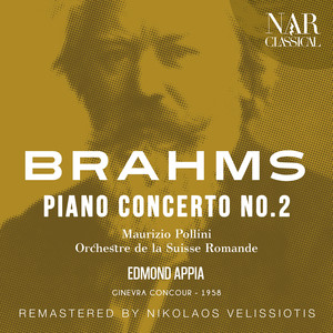 BRAHMS Piano Concerto No. 2 in B-Flat Major, Op. 83, IJB 83: I. Allegro non troppo