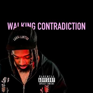 walking contradiction (Explicit)