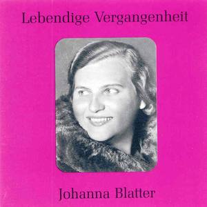 Lebendige Vergangenheit - Johanna Blatter