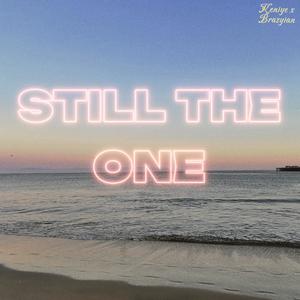 Still The One