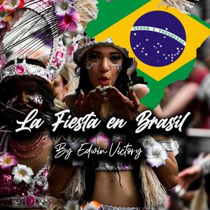 La Fiesta En Brazil