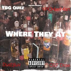 Where They At (Explicit)