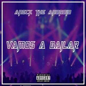 Vamos a Bailar (Explicit)