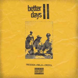 Better Days II (Explicit)