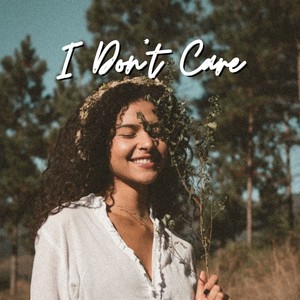 I Don't Care