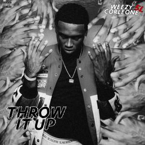 Throw it Up (Explicit)