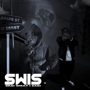 S.W.I.S (Explicit)