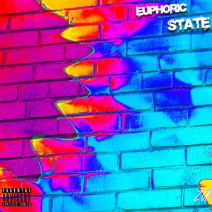 Euphoric State (Explicit)