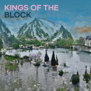 Kings of the Block