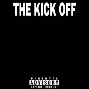 THE KICK OFF (Explicit)