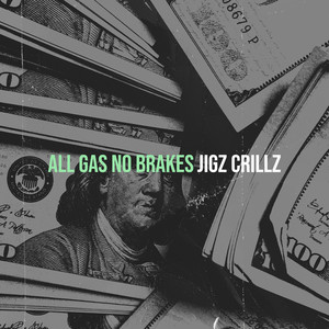 All Gas No Brakes (Explicit)