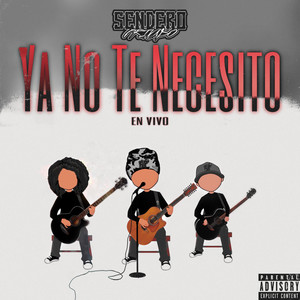 Ya No Te Necesito(En Vivo)
