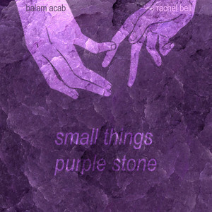 small things // purple stone