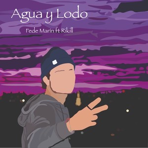 Agua y Lodo
