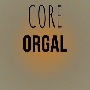 Core Orgal