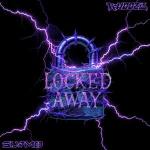 Locked Away