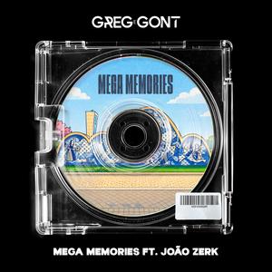 Mega Memories (feat. João Zerk) (Explicit)