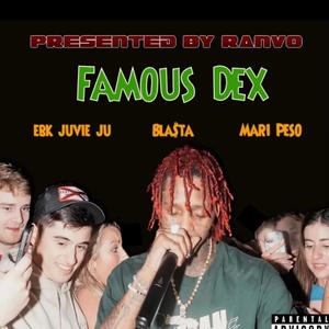 Famous Dex (feat. Ranvo) (Explicit)