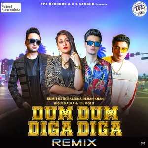 Dum Dum Diga Diga (Remix)