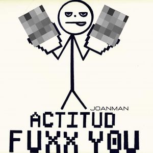 Actitud Fucx You (Explicit)