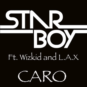 Caro(feat. Wizkid & L.a.X)