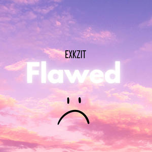 Flawed Freestyle (Explicit)