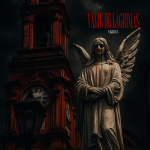 VALLE DE LÁGRIMAS (Explicit)