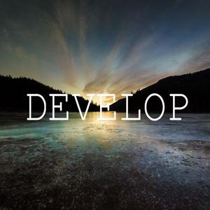 Develop