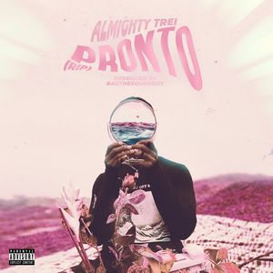 Pronto (R.i.P) (Explicit)