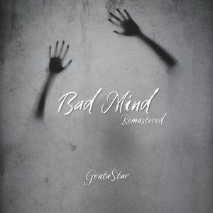 Bad Mind (2025 Remastered)