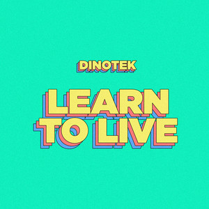 Learn to Live
