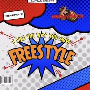 I Like The Way You Move Freestyle (Explicit)