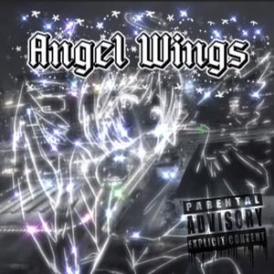 Angel Wings (Hi baby!) (Explicit)