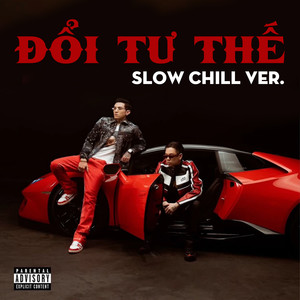 Đổi Tư Thế (Slow Chill Ver.)
