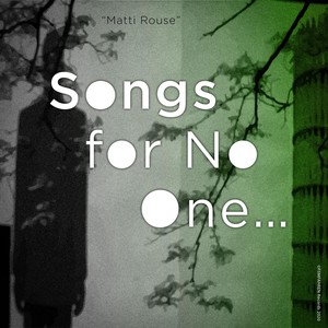 Songs for No One