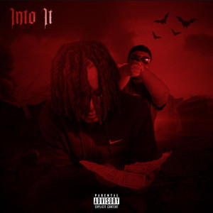Into It (Explicit)