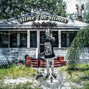 Slime The Slimes (Explicit)