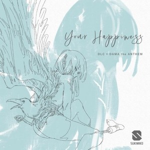 Your Happiness