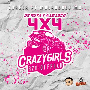 Crazy Girls (feat. Grupo Malandross Mx)