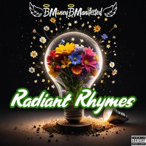 Radiant Rhymes (Explicit)