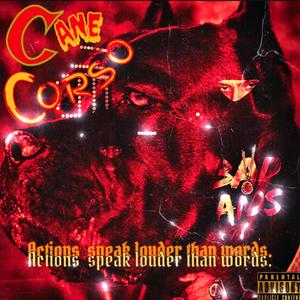 Cane Corso(feat. Badlandzzah) (Explicit)