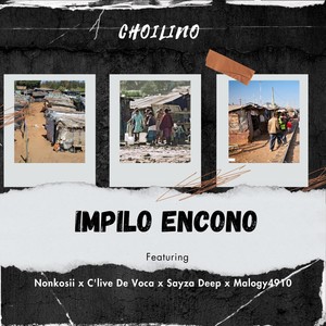 Impilo Encono (feat. Nonkosii, C'live De Voca, Sayza Deep & Malogy4910) (Live)