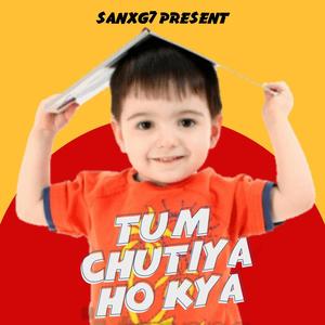 Tum Chutiya Ho Kya